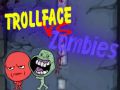 لعبة تrollface ضد الزومبي على الانترنت