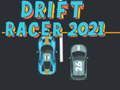 لعبة سباق الانجراف 2021 على الانترنت