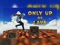لعبة فقط إلى الأعلى أو الحمم على الانترنت