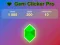 لعبة GEM Clicker Pro على الانترنت