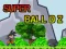 لعبة Super Ball Dz على الانترنت