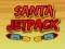 لعبة سانتا بجهاز jetpack على الانترنت