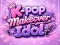 لعبة K-pop Makeover Idol على الانترنت