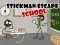 لعبة Stickman ﺏﻭﺮﻬﻟﺍ ﺔﺳﺭﺪﻣ على الانترنت