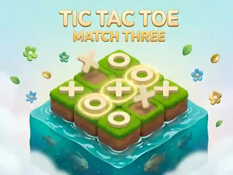 لعبة Tic Tac Toe: Match Three على الانترنت