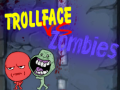 لعبة تrollface ضد الزومبي على الانترنت