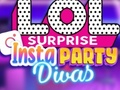 لعبة LOL Surprise Insta Party Divas على الانترنت